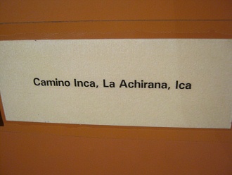 Text: Inca Trail, La Achirana,
                            Ica