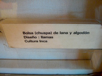 Text: bags (in Quechua: chuspa)
                                    of wool and cotton; design: llamas;
                                    Inca culture