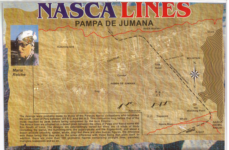 Poster delle linee di Nazca e Ingenio nella pianura
                di Jumana "Pampa de Jumana" con molte linee
                rette e con un ritratto di Maria Reiche; le indicazioni
                sono in inglese e alcune in giapponese, ma molte
                indicazioni mancano e la collina di vista naturale �
                disegnata troppo vicina a Nazca, da cui partono molte
                linee